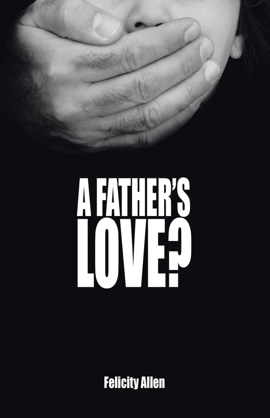 A Father’s Love? Paperback