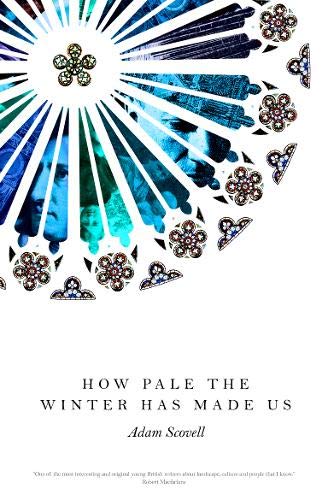 How Pale The Winter Has Made Us Paperback