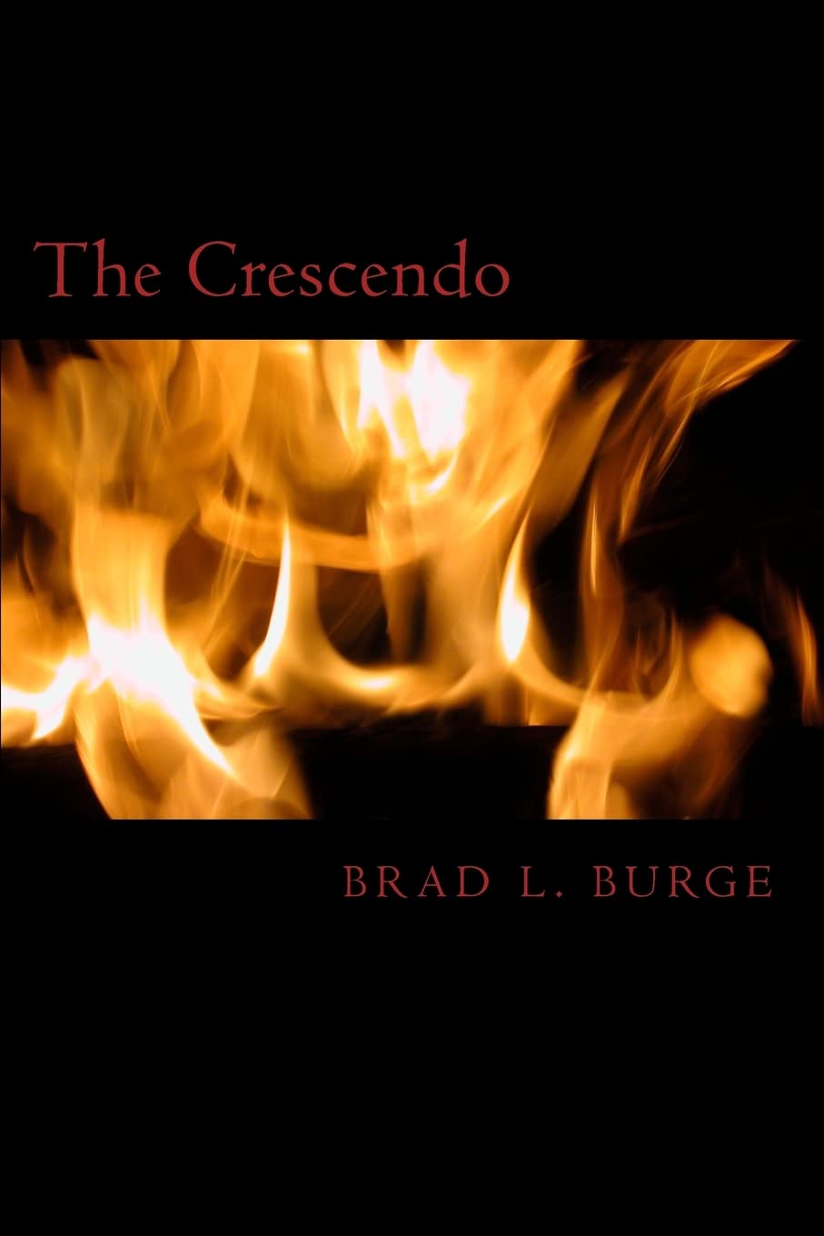 The Crescendo: End-Times Prophecies Through the Eyes of a Modern-Day Paul  - Paperback