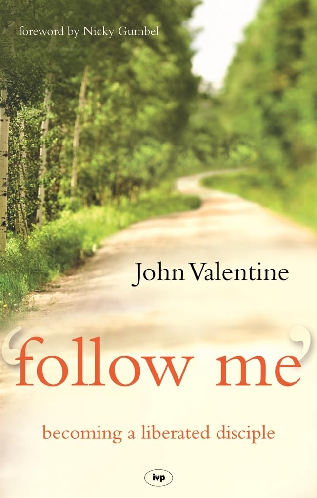 Follow Me: Becoming A Liberated Disciple Paperback