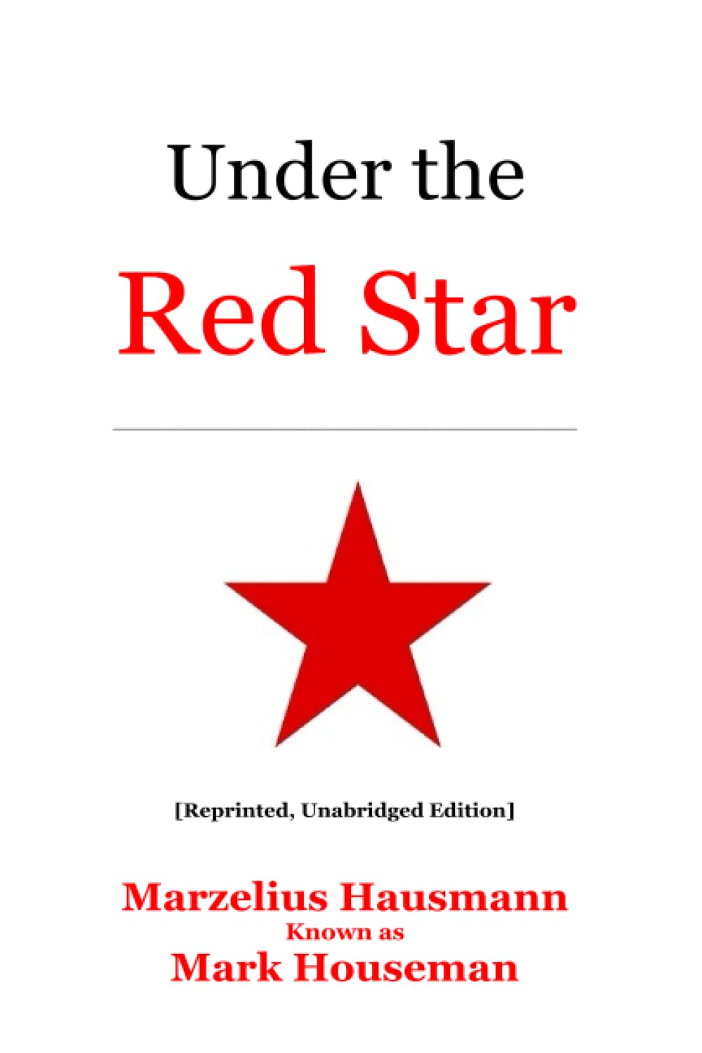 Under the Red Star Paperback