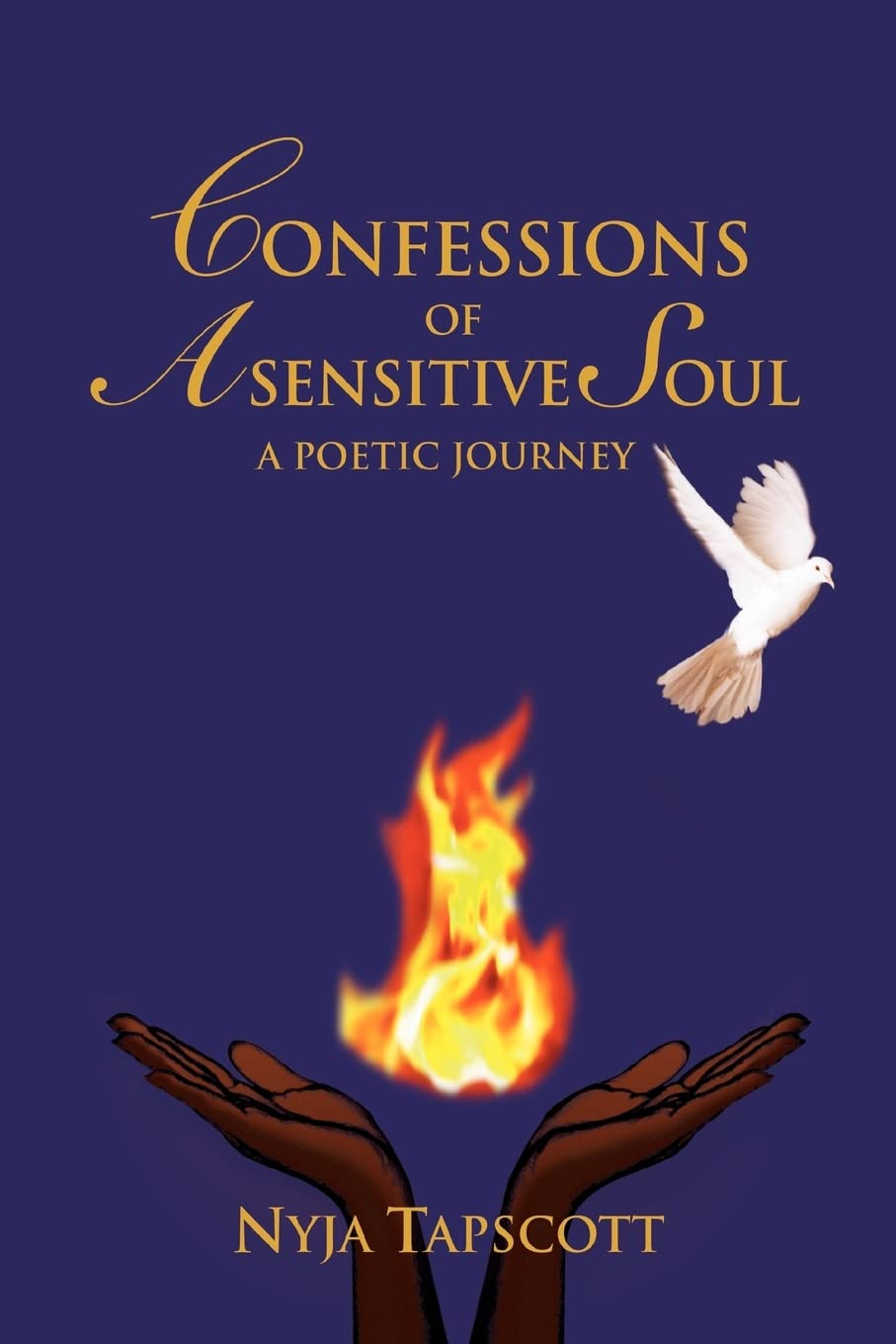 CONFESSIONS OF A SENSITIVE SOUL: A POETIC JOURNEY Paperback