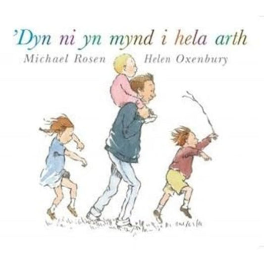 Dyn Ni yn Mynd i Hela Arth Paperback