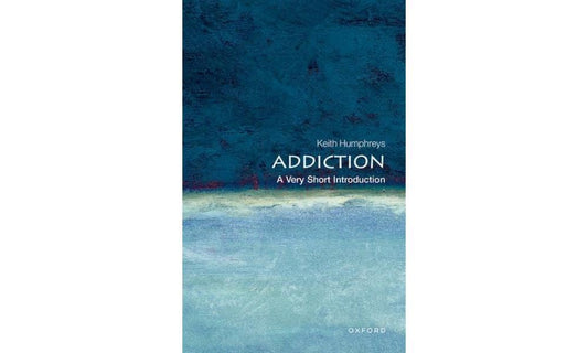 Addiction: A Very Short Introduction (Very Short Introductions) Paperback