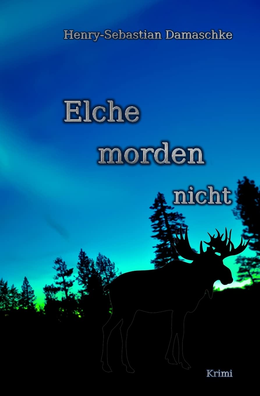 Elche morden nicht: Volume 1  - Paperback