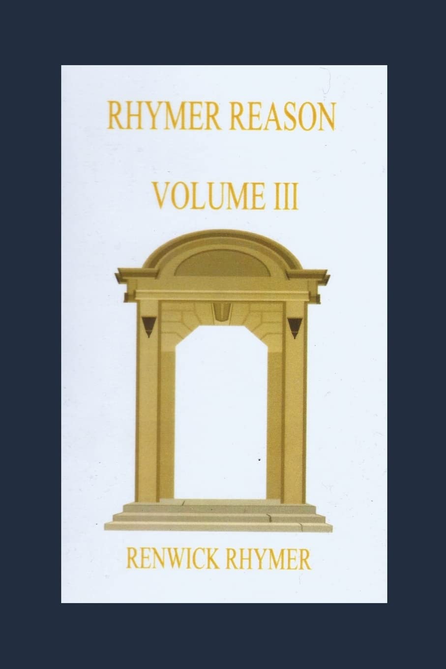 Rhymer Reason: Volume III  - Paperback