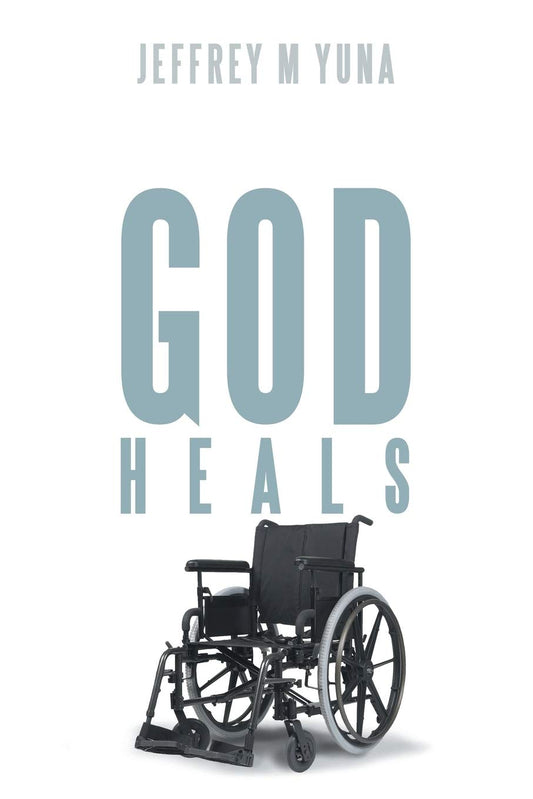 God Heals   -Paperback