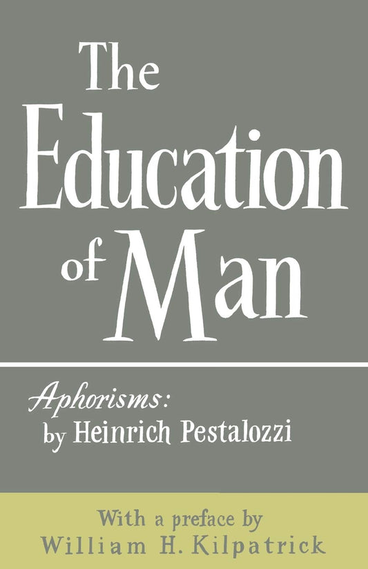 The Education of Man Paperback