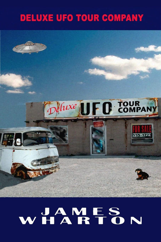 Deluxe UFO Tour Company: Volume 1 (The Empyrean, Arizona Series) Paperback