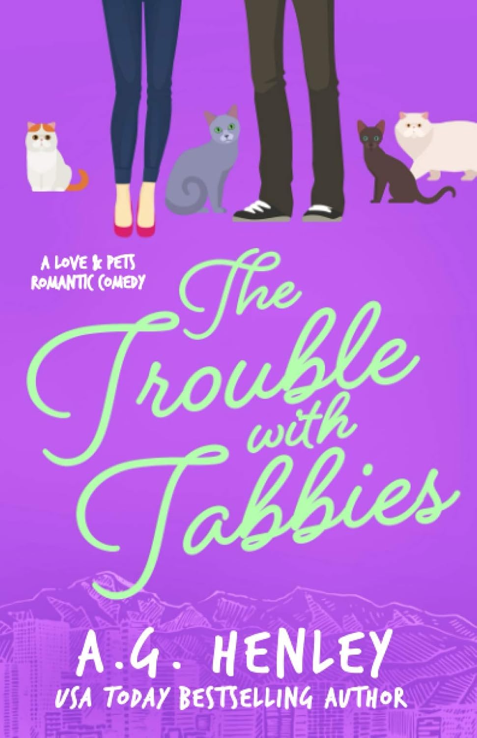 The Trouble with Tabbies: 2 (The Love & Pets Romantic Comedy Series) Paperback