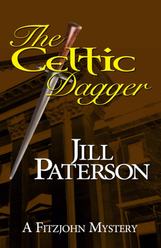 The Celtic Dagger: A Fitzjohn Mystery: 1 Paperback