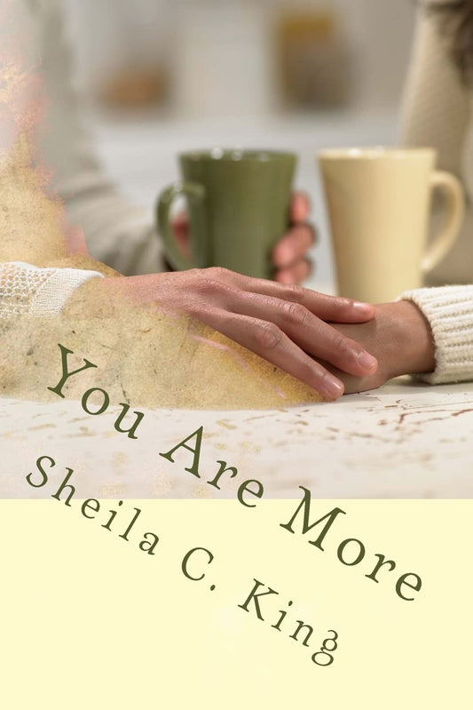 You Are More: 1 (The Ladies of Cotton Lake) Paperback