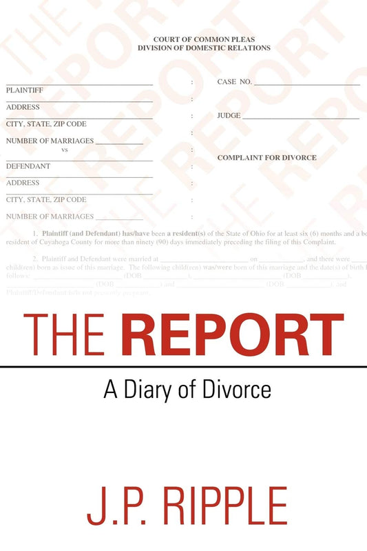 The Report: A Diary of Divorce Paperback
