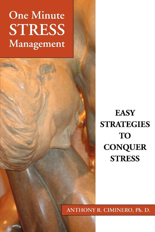 ONE MINUTE STRESS MANAGEMENT: EASY STRATEGIES TO CONQUER STRESS Paperback