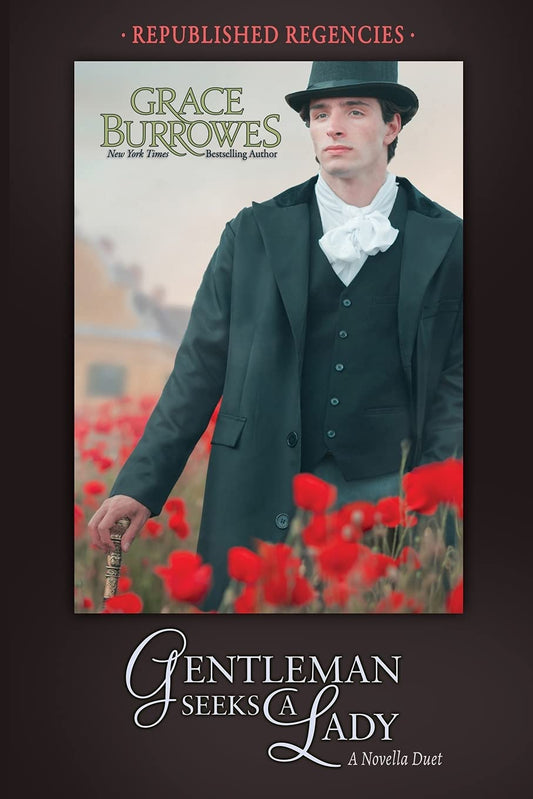 Gentleman Seeks a Lady: Two PREVIOUSLY PUBLISHED Regency Novellas Paperback