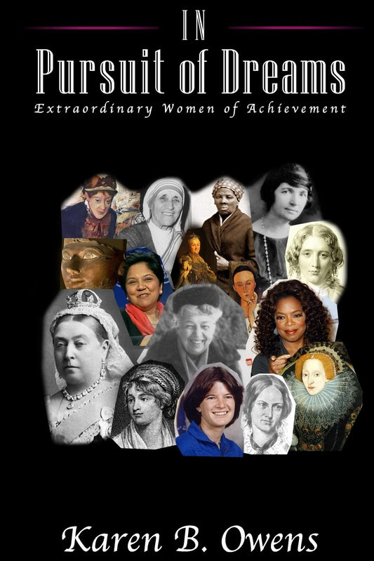 In Pursuit of Dreams: Extraordinary Women of Achievement  - Paperback