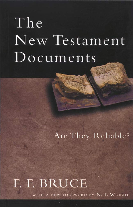 The New Testament documents: Are They Reliable? Paperback