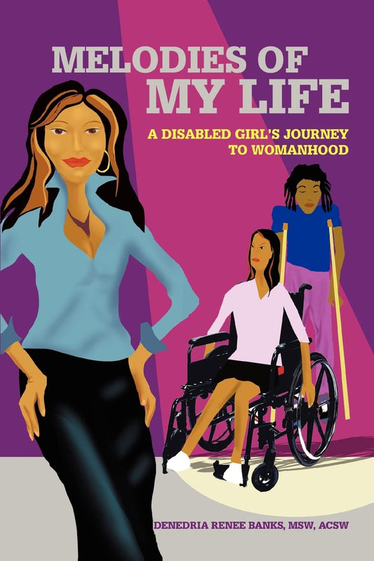 Melodies of My Life: A Disabled Girl's Journey to Womanhood Paperback