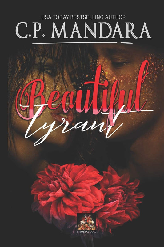 Beautiful Tyrant: 3 (Enemies to Lovers - Dark Romance) Paperback