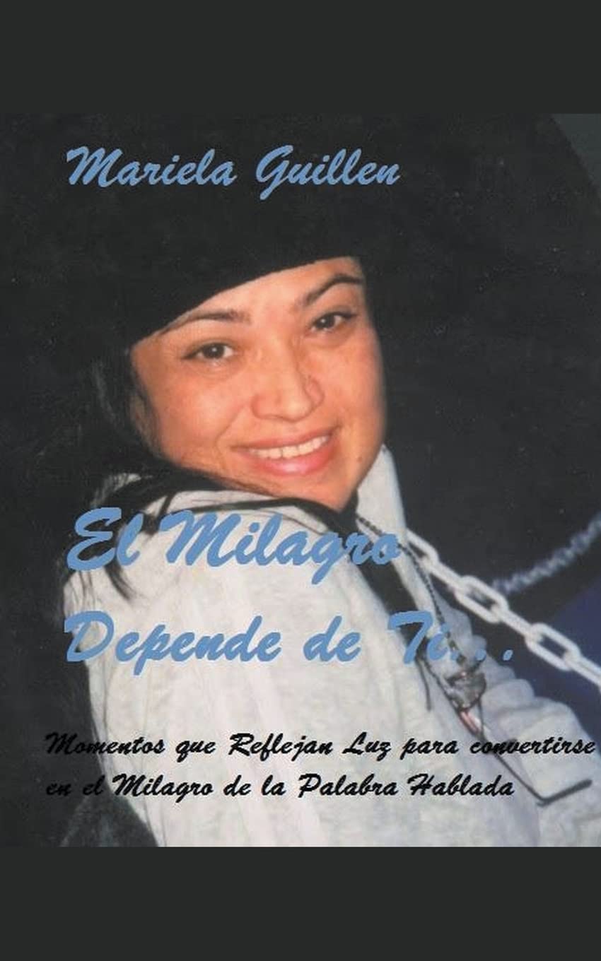 El Milagro Depende de Ti... Paperback