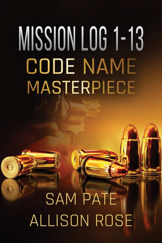 Mission Log 1-13: Code Name: Masterpiece  - Paperback