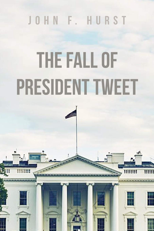 The fall of President Tweet   - Paperback