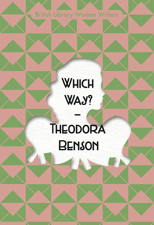 Which Way?: 12 (British Library Women Writers) Paperback