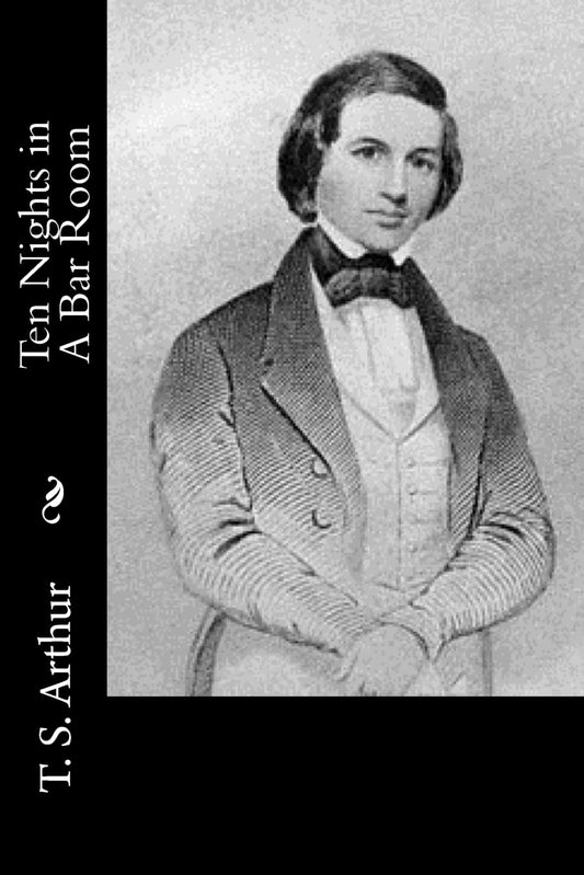 Ten Nights in A Bar Room - Paperback