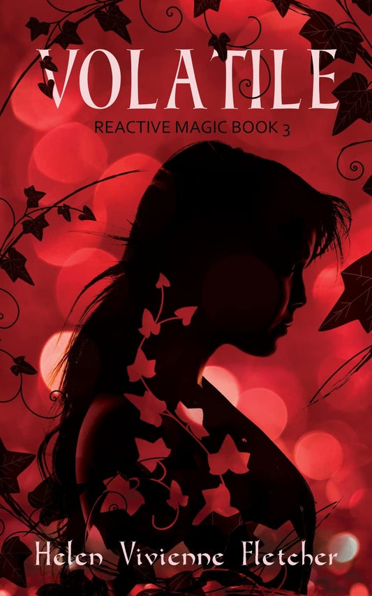Volatile: Reactive Magic Book 3 Paperback