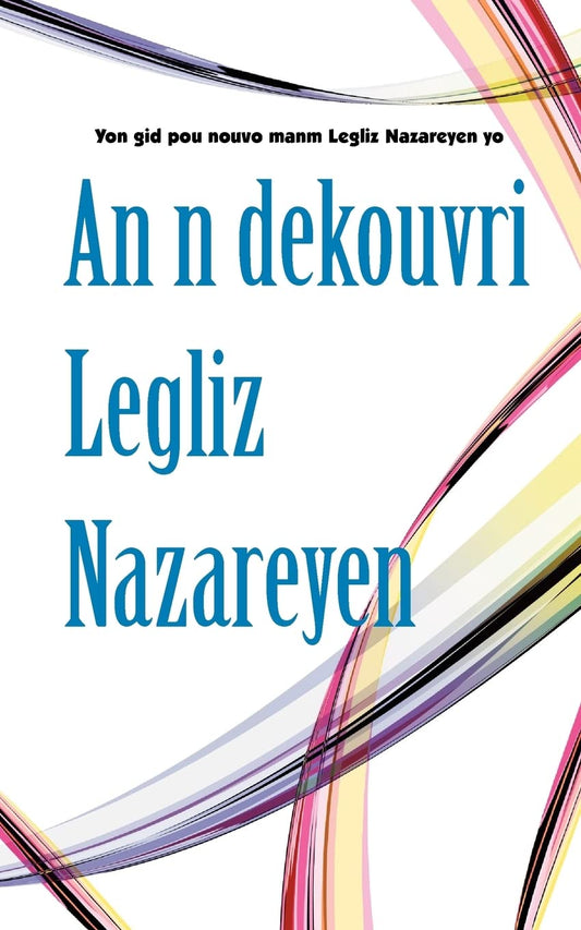 An n dekouvri Legliz Nazareyen  - Paperback