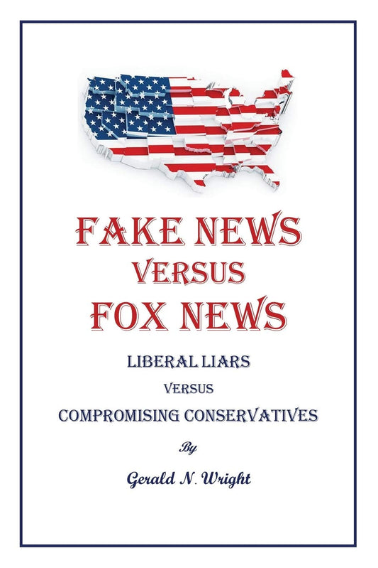 Fake News Versus Fox News Paperback