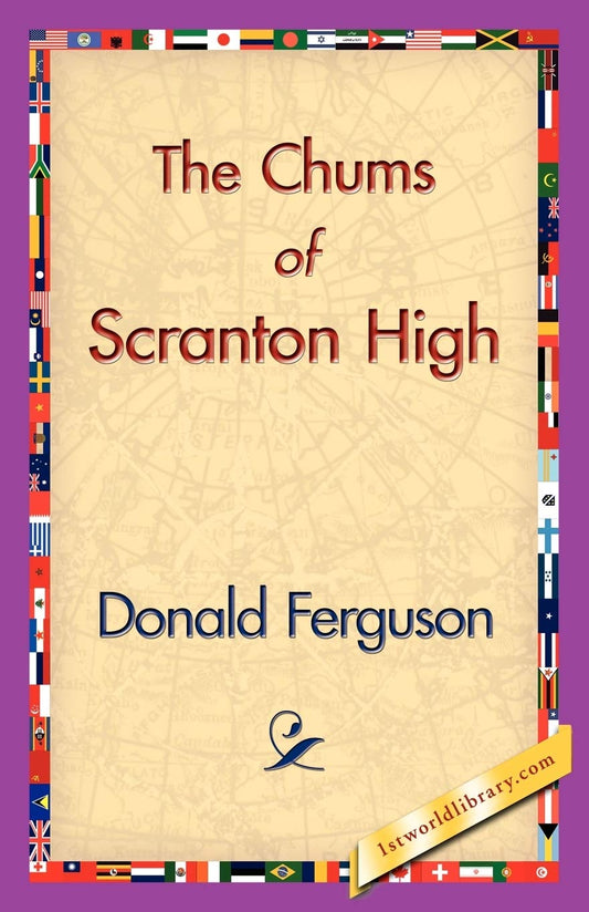 The Chums of Scranton High  - Paperback