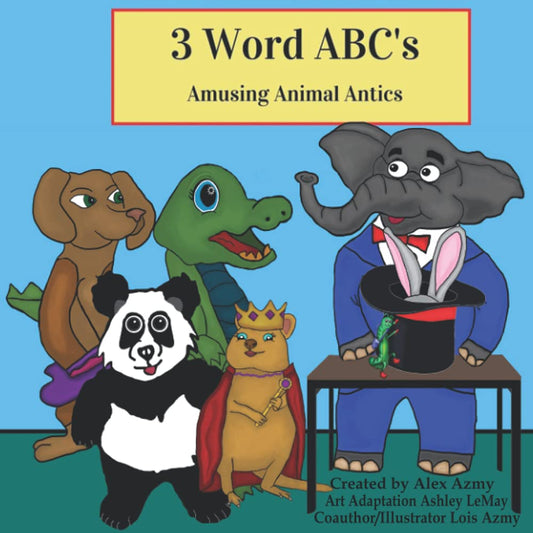 3 Word ABCs: Amusing Animal Antics Paperback