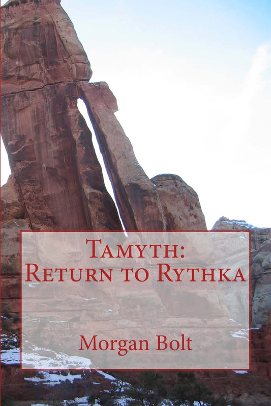 Tamyth: Return to Rythka: Volume 3 (The Tamyth Trilogy) Paperback