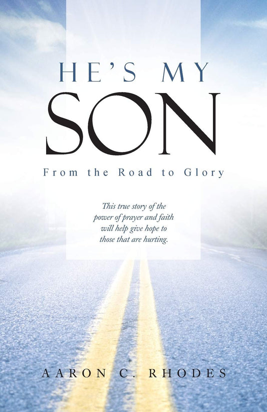 He's My Son: From the Road to Glory -  Paperback