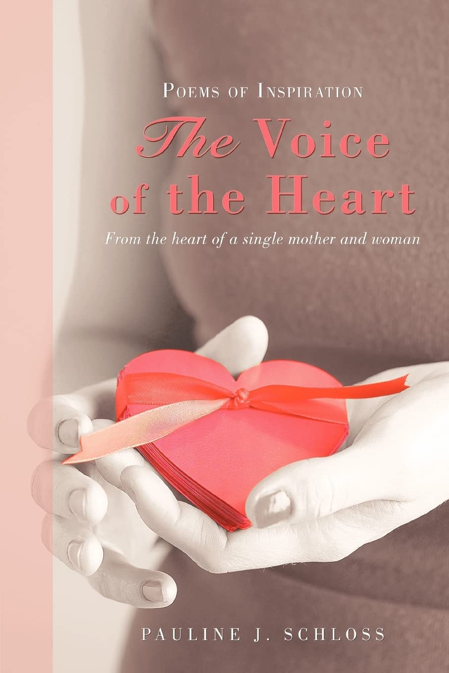 THE VOICE OF THE HEART: Poems of Inspiration Paperback
