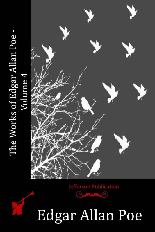 The Works of Edgar Allan Poe - Volume 5 Paperback