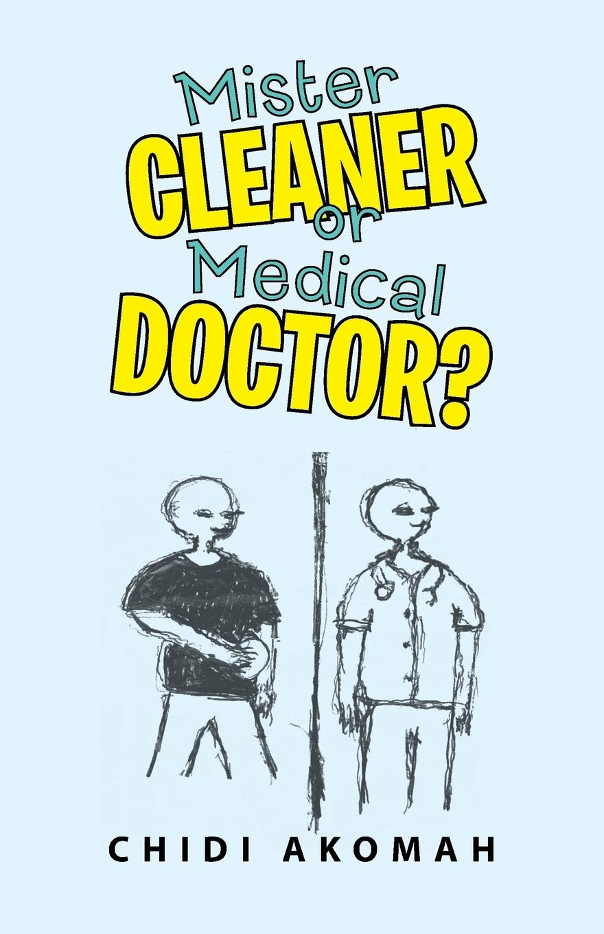Mister Cleaner or Medical Doctor? Paperback