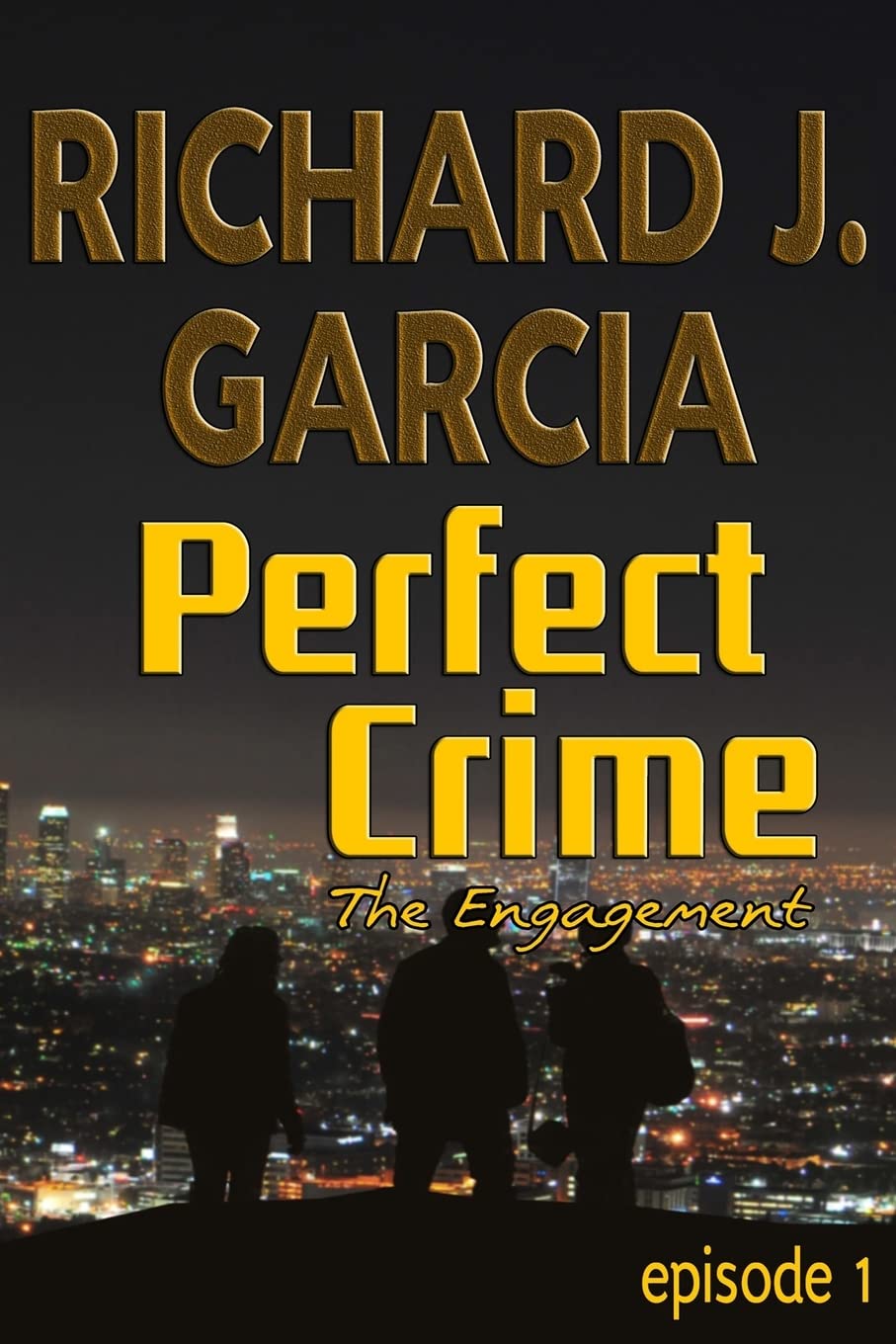 Perfect Crime Episode 1 The Engagement: Mystery (Thriller Suspense Crime Murder psychology Fiction)Series: Horror Thriller Short story: Volume 1 Paperback