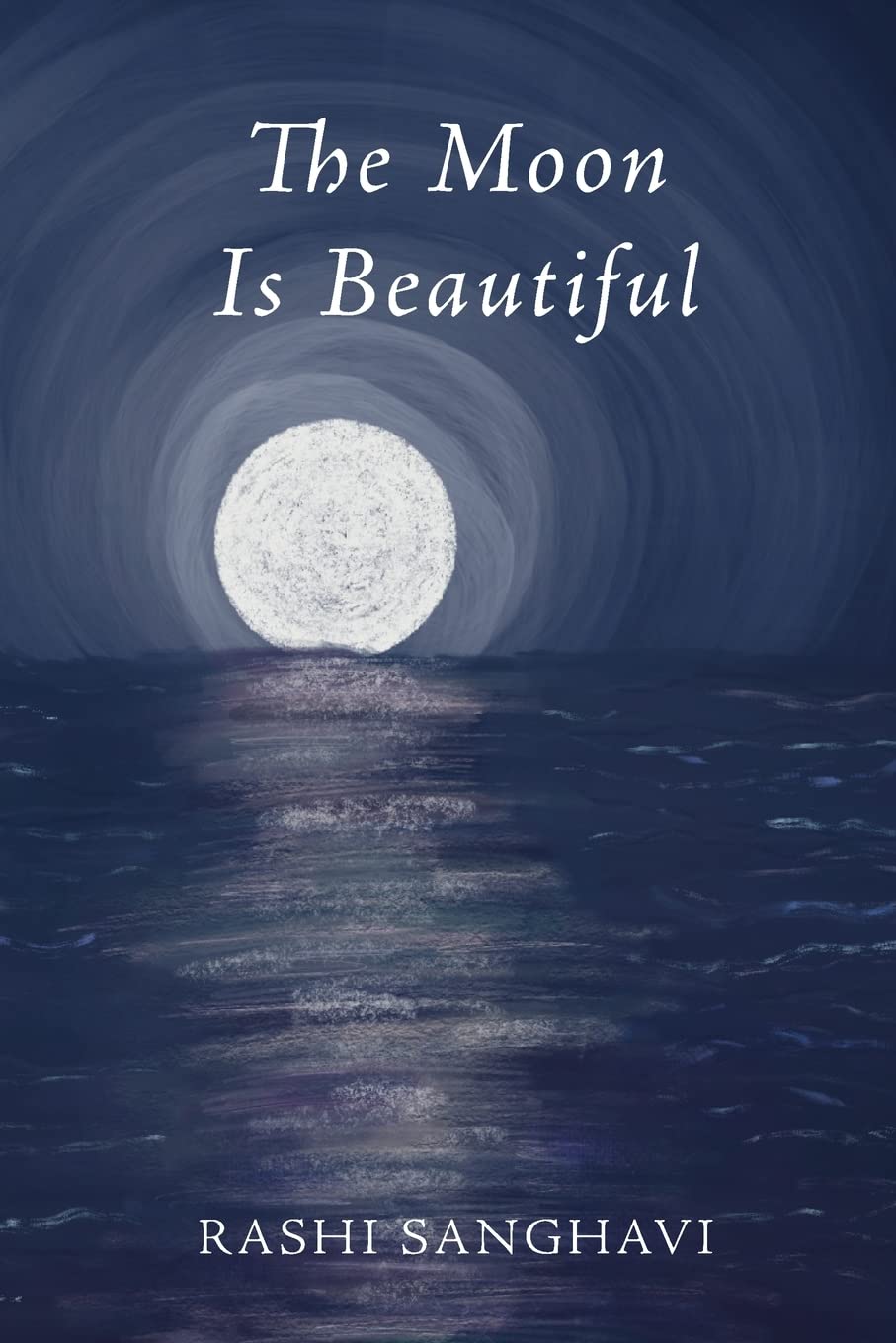 The Moon Is Beautiful Paperback