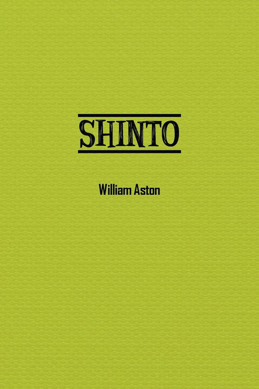 Shinto: The Ancient Religion of Japan Paperback