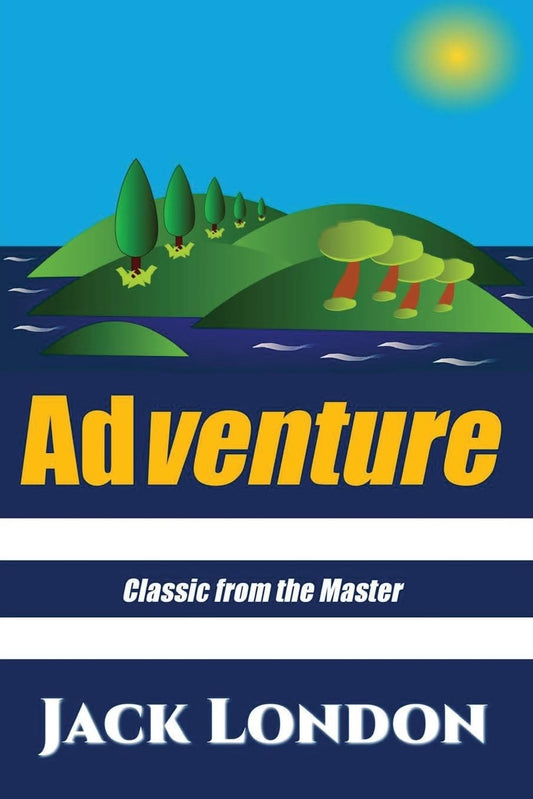 Adventure: Volume 31 (Best Novel Classics) Paperback


Play


Audible sample
Adventure: Volume 31 (Best Novel Classics) Paperback