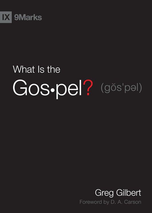 What Is the Gospel? (9marks) Hardcover