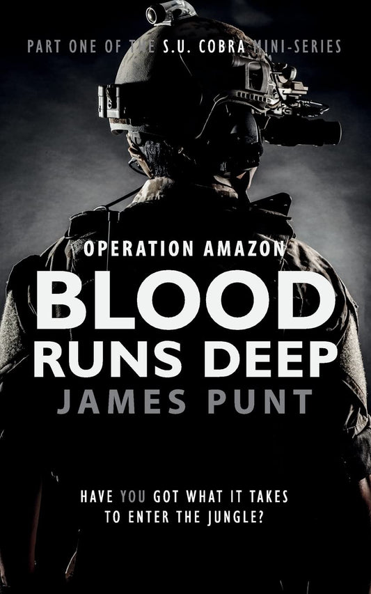 Blood Runs Deep: Operation Amazon: 1 (S. U. Cobra Action & Adventure Series) Paperback