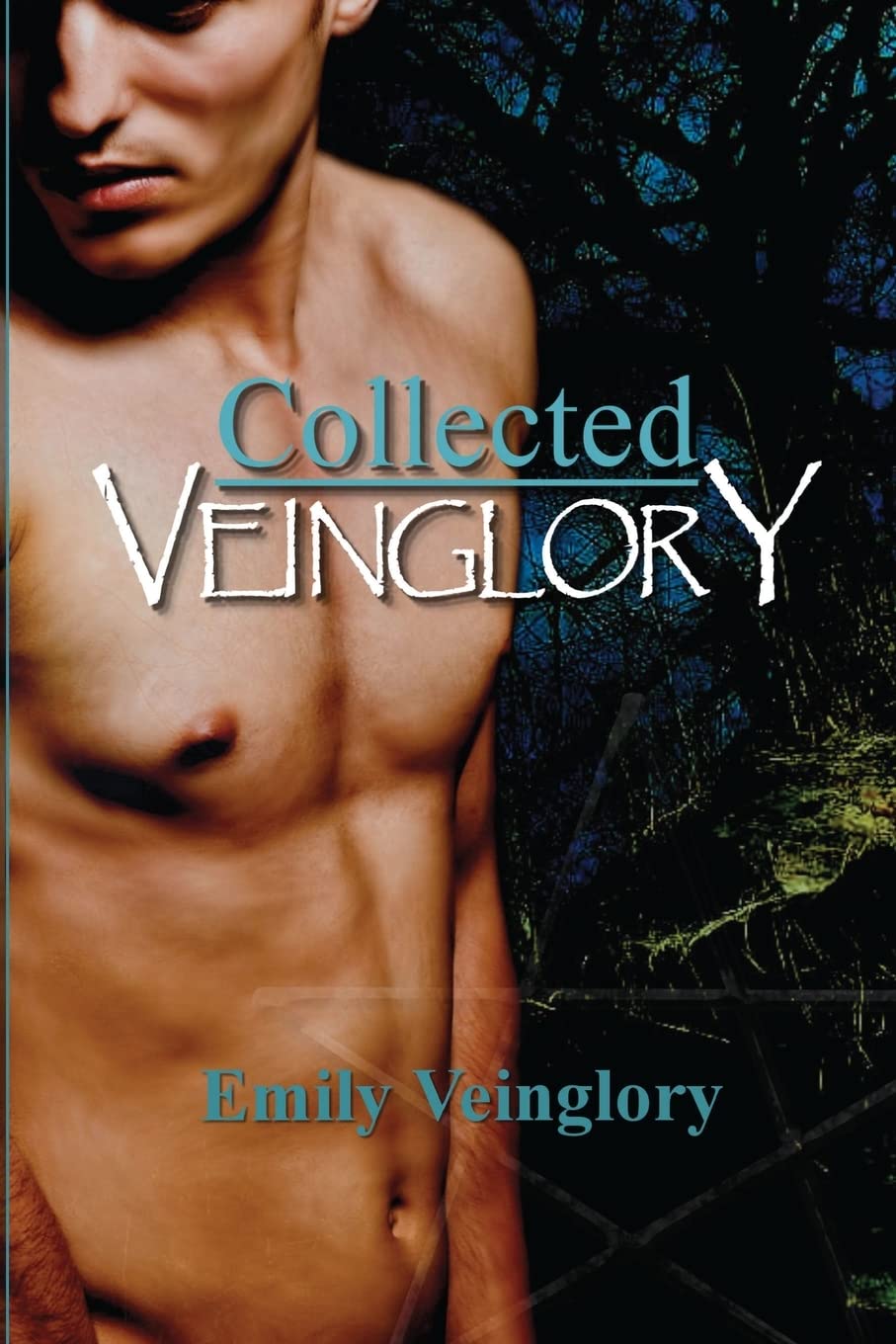 Collected Veinglory: M/M Stories: Volume 1 - Paperback