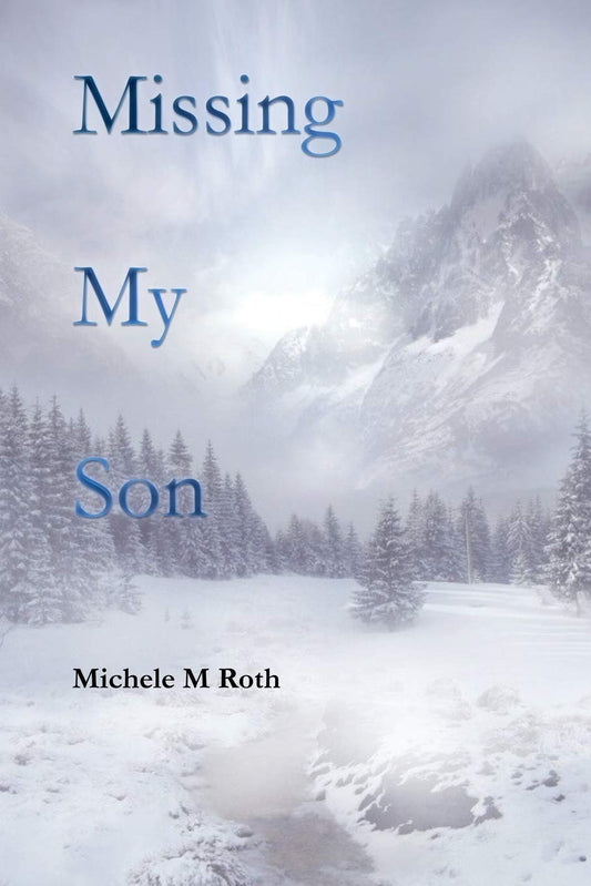 Missing My Son  -  Paperback