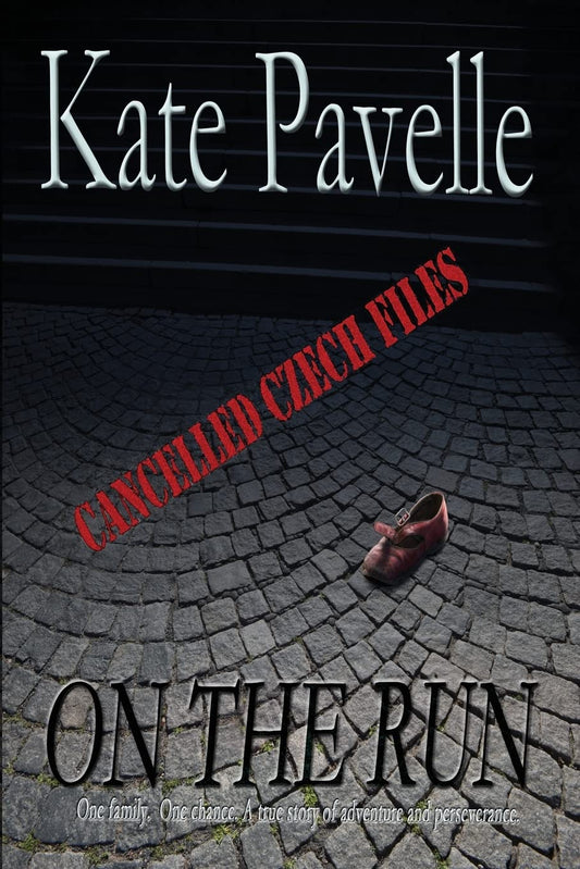 On The Run: Cancelled Czech Files: Volume 1  -  Paperback