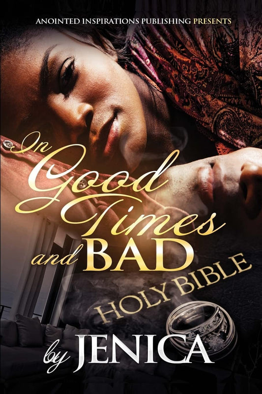 In Good Times and Bad  - Paperback