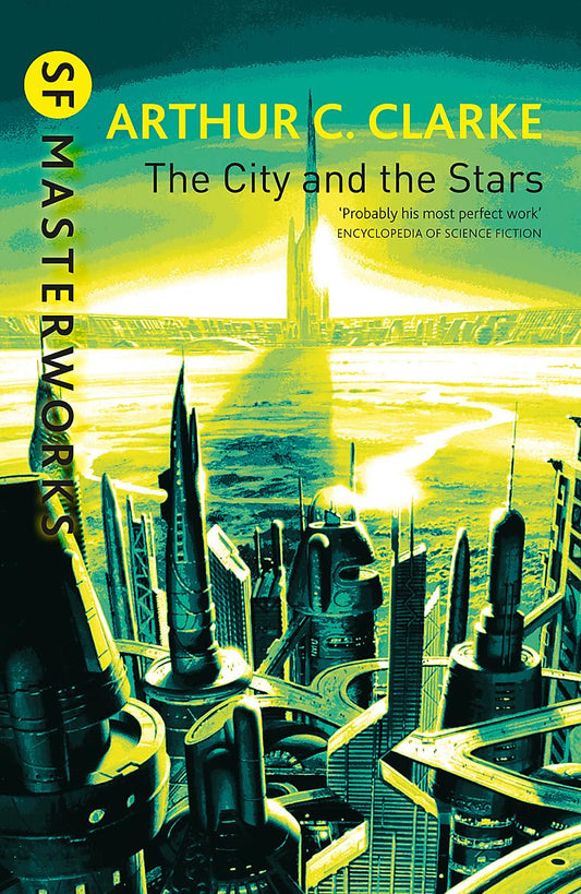 The City And The Stars (S.F. MASTERWORKS) Paperback