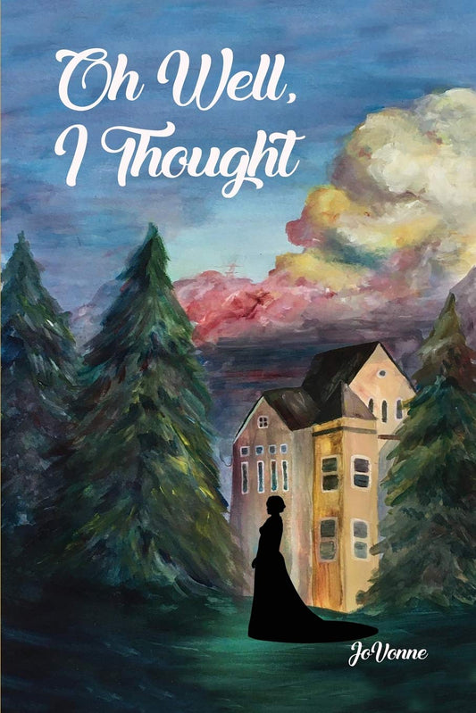 Oh Well, I Thought  -  Paperback